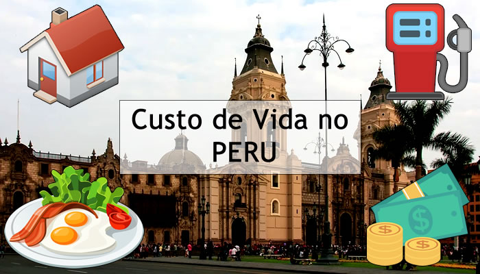 Custo de Vida no Peru: É caro morar lá?