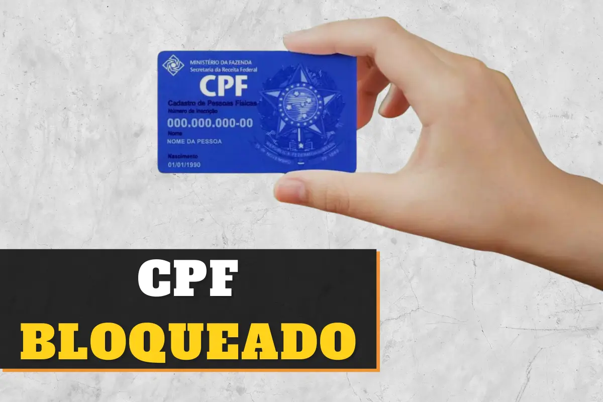 Motivos Para Ter O Cpf Bloqueado Saiba O Que Fazer Nessa Situa O